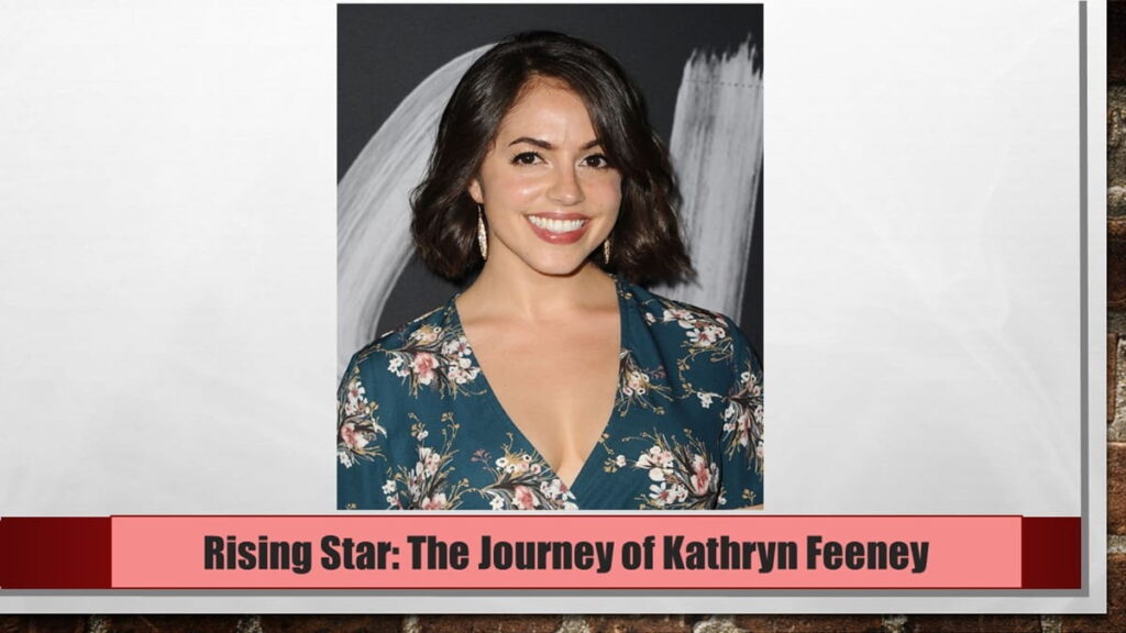 Rising Star The Journey Of Kathryn Feeney